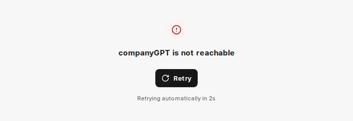 companyGPT is not reachable status page with Retry and the time until the next attempt