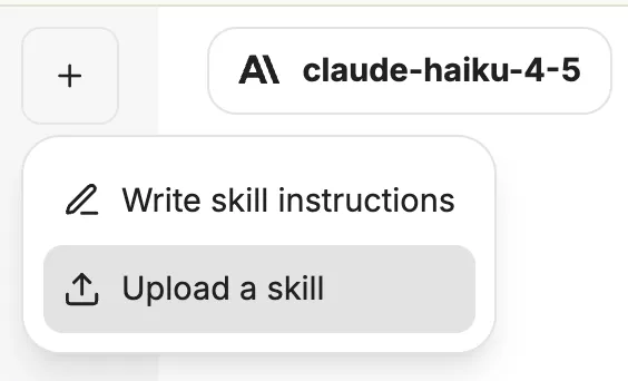 Dropdown-Menü mit den Optionen zum Erstellen oder Hochladen eines Skills
